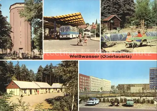 Weisswasser Oberlausitz Wasserturm Busbahnhof Tierpark Pionierlager Philipp Mueller Kat. Weisswasser
