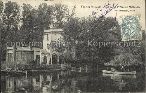 Enghien les Bains Lac de la Princesse Mathilde Chateau Kat. Enghien les Bains