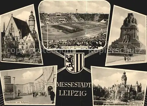 Leipzig Stadion der Hunterttausend Voelkerschlachtdenkmal Thomaskirche  Kat. Leipzig
