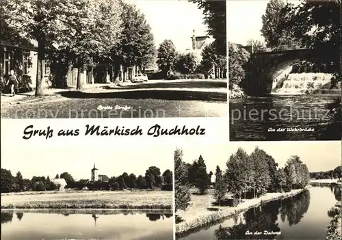 Maerkisch Buchholz Breite Strasse Wehrbruecke Kat. Maerkisch Buchholz