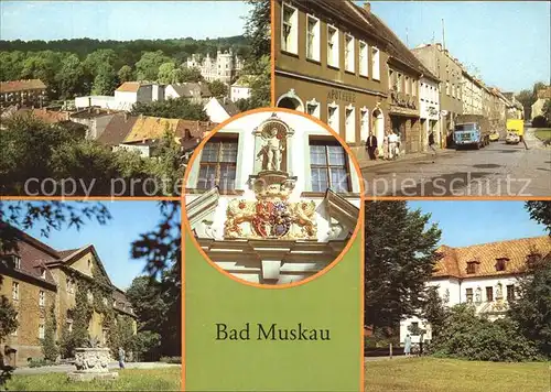 Bad Muskau Oberlausitz Ernst Thaelmann Strasse Altes Schloss Moorbad Wappen Kat. Bad Muskau