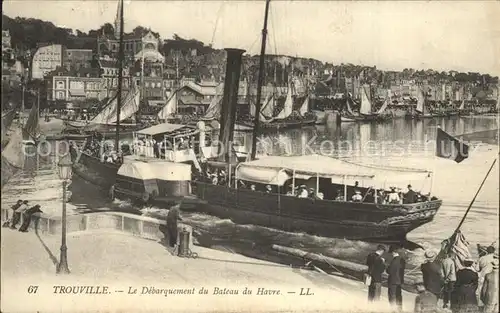 Trouville sur Mer Le Debarquement du Bateau du Havre Kat. Trouville sur Mer