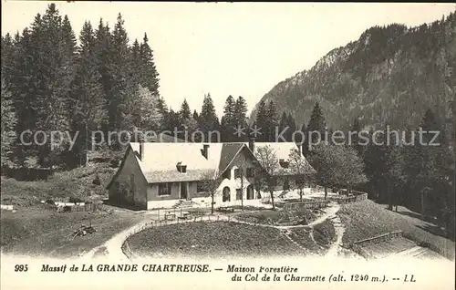 Saint Pierre de Chartreuse Isere Massif de la Grande Chartreuse Maison Forestiere du Col de la Charmette Kat. Saint Pierre de Chartreuse