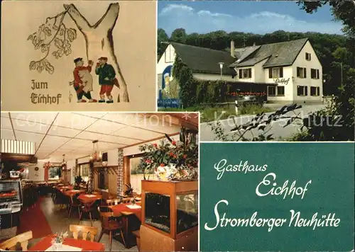 Stromberg Hunsrueck Strombergerneuhuette Gasthaus Eichhof  Kat. Stromberg