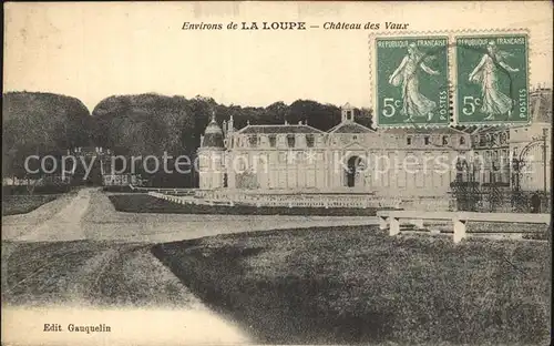 La Loupe Chateau des Vaux Schloss Kat. La Loupe