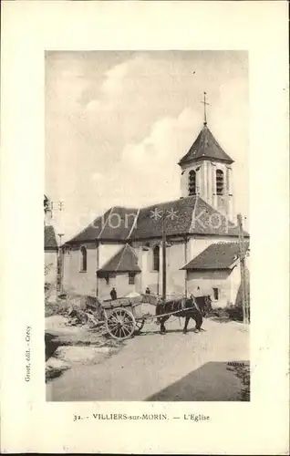 Villiers sur Morin Eglise Kirche Pferdefuhrwerk Kat. Villiers sur Morin