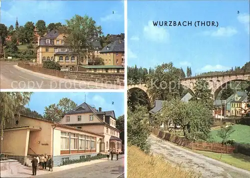 Wurzbach Rathaus FDGB Erholungsheim Rudi Arnstadt Viadukt im Sormitztal Kat. Wurzbach