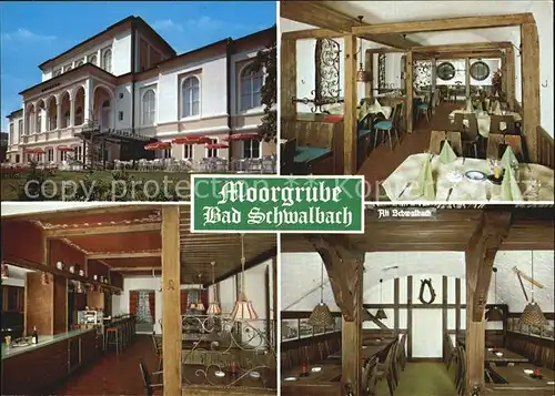 Bad Schwalbach Restaurant Moorgrube im Kurhaus Kat. Bad Schwalbach