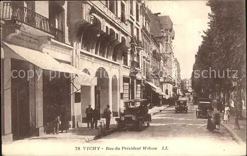 Vichy Allier Rue du President Wilson Kat. Vichy