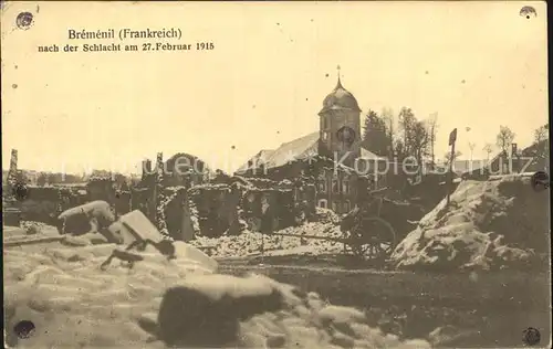 Bremenil Nach der Schlacht vom 27 Februar 1915 Kat. Bremenil