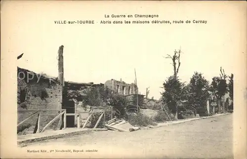 Ville sur Tourbe Maisons detruites Route de Cernay Guerre en Champagne Ruinen 1. Weltkrieg Kat. Ville sur Tourbe