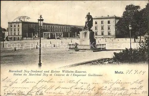 Metz Moselle Marschall Ney Denkmal Kaiser Wilhelm Kaserne Statue Caserne Kat. Metz