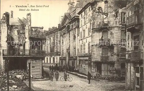 Verdun Meuse Rue Saint Paul Hotel du Balcon Maisons detruites Grande Guerre Truemmer 1. Weltkrieg Kat. Verdun