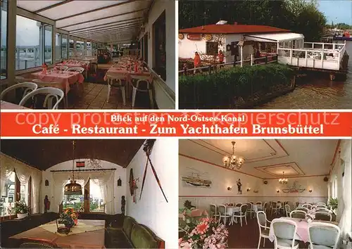 Brunsbuettel Cafe Restaurant Zum Yachthafen  Kat. Brunsbuettel