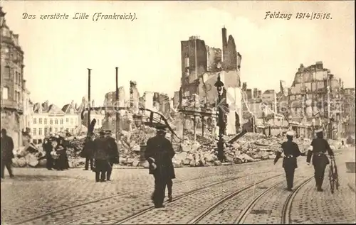 Lille Nord Zerstoerte Stadt Feldzug 1914 16 Truemmer 1. Weltkrieg Kat. Lille