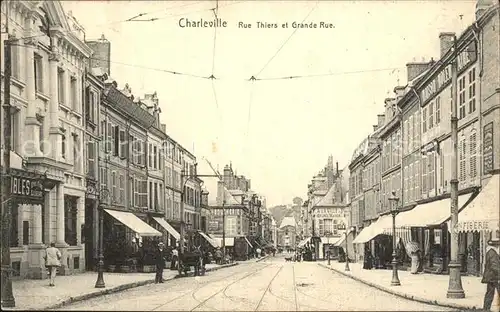 Charleville Mezieres Rue Thiers et Grande Rue Kat. Charleville Mezieres