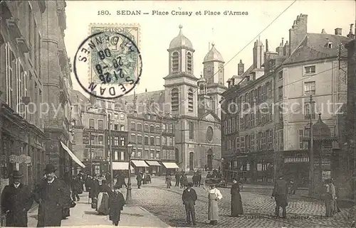 Sedan Ardennes Place Crussy et Place d Armes Kat. Sedan