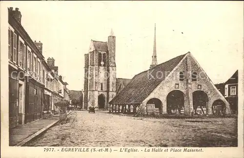 Egreville L Eglise La Halle et Place Massenet Kat. Egreville