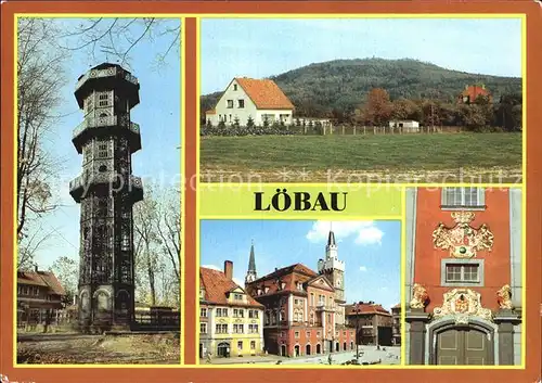 Loebau Sachsen Aussichtsturm Rathaus Portal Kat. Loebau