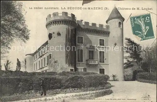 Begude de Mazenc La Chateau de M. Loubet Kat. La Begude de Mazenc