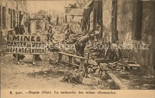 Noyon Oise La recherche des mines allemandes Kat. Noyon