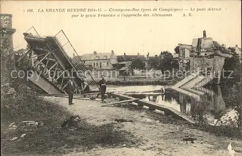 Choisy au Bac La Grande Guerre Kat. Choisy au Bac