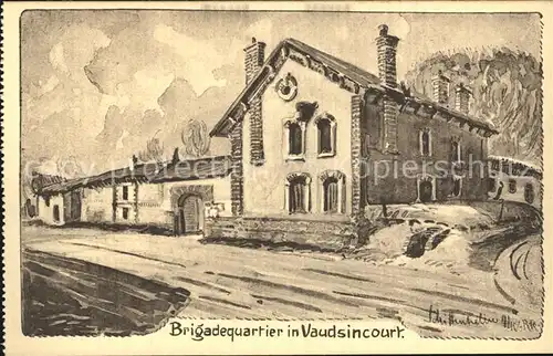 Vaudesincourt Brigadequartier Kat. Vaudesincourt