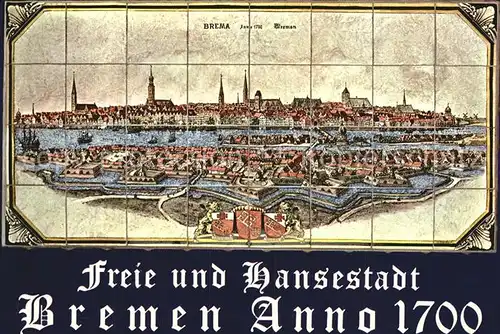 Bremen Freie Hansestadt Anno 1700 Kat. Bremen