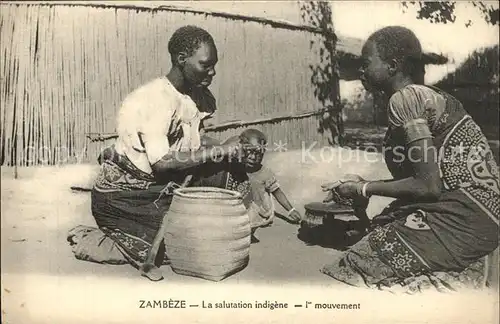 Zambeze La salutation indigene 1er mouvement Kat. Mosambik