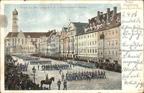 Augsburg Parade am Geburtstag des Prinzregenten von Bayern Obere Maximilianstrasse Kat. Augsburg