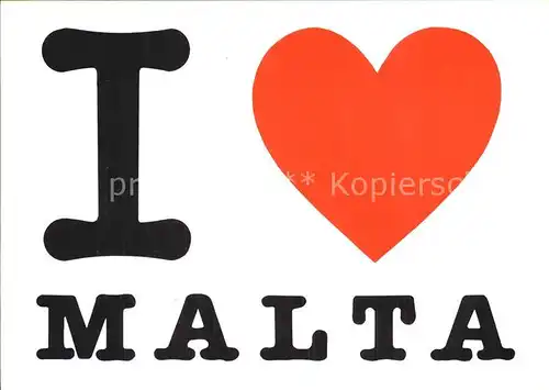 Malta I love Malta Kat. Malta