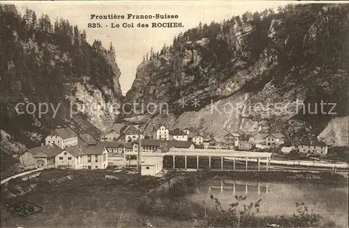 Col des Roches Frontiere Franco Suisse Kat. Roches Col des