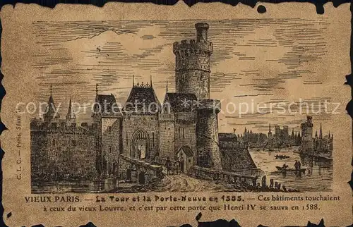 Vieux Paris Tour et la Porte Neuve en 1585 Dessin Kuenstlerkarte