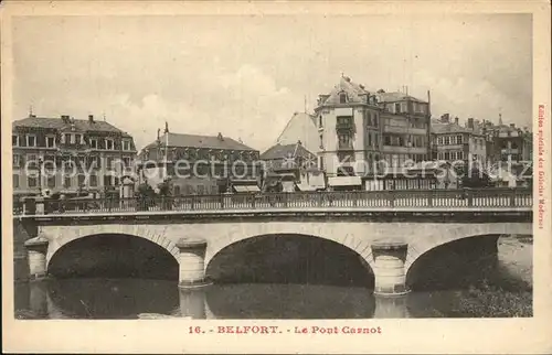 Belfort Alsace Le Pont Carnot Kat. Belfort