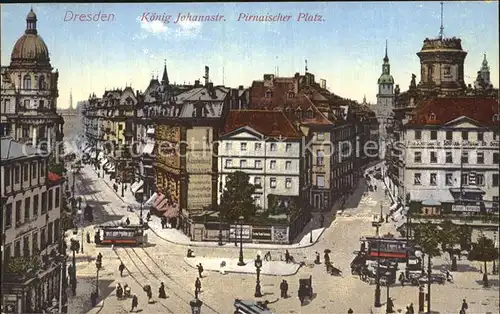 Dresden Koenig Johannstr Pirnaischer Platz Kat. Dresden Elbe