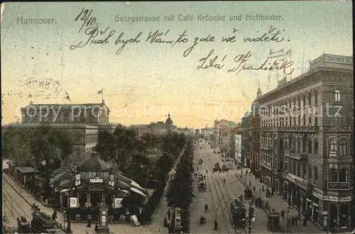 Hannover Georgstrasse mit Cafe Kroepcke und Hoftheater Kat. Hannover
