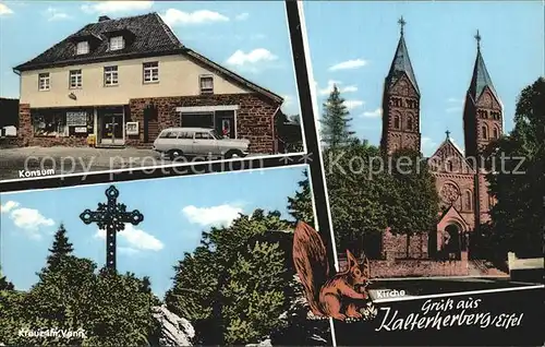 Kalterherberg Kirche Kreuz im Venn Konsum  Kat. Monschau