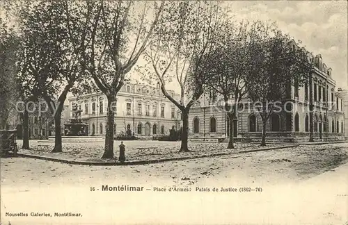 Montelimar Place d Armes Palais de Justice Kat. Montelimar