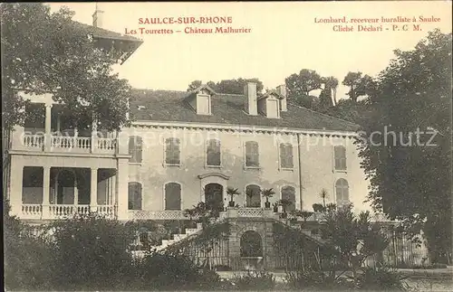 Saulce sur Rhone Les Tourettes Chateau Malhurier Kat. Saulce sur Rhone