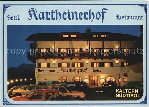 Kaltern Weinstrasse Tirol Hotel Kartheinerhof Kat. 