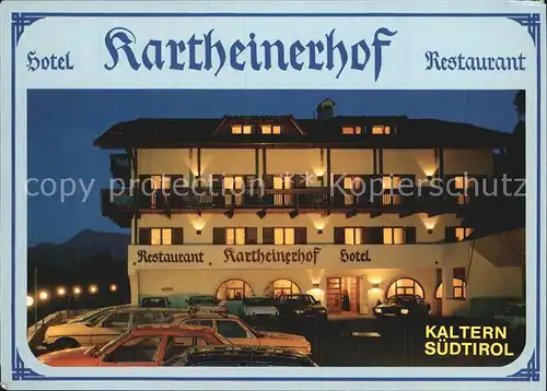 Kaltern Weinstrasse Tirol Hotel Kartheinerhof Kat. 