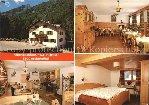Martelltal Alpengasthaus Waldheim St Maria Kat. Vinschgau Bozen Suedtirol