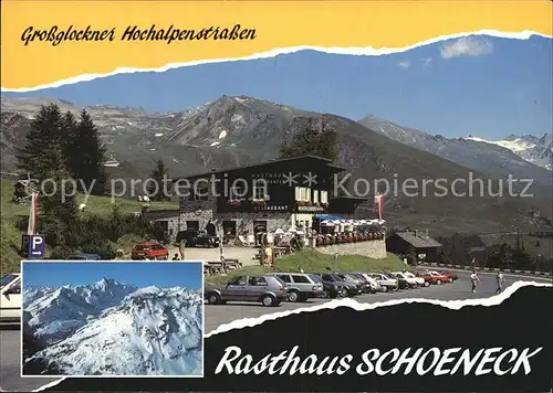 Grossglockner Rasthaus Schoeneck Hochalpenstrasse Kat. Heiligenblut