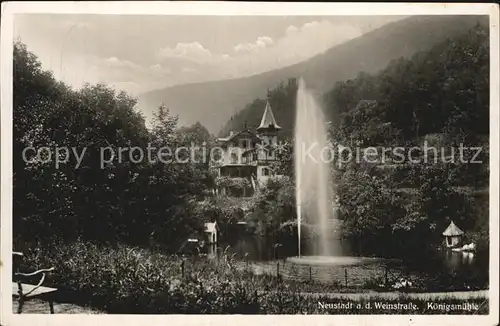 Neustadt Weinstrasse Koenigsmuehle Fontaene Kat. Neustadt an der Weinstr.