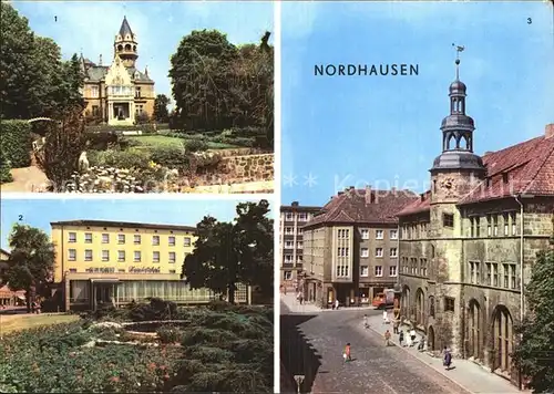 Nordhausen Thueringen Meyenburgmuseum Hotel Handelshof Rathaus Kat. Nordhausen Harz