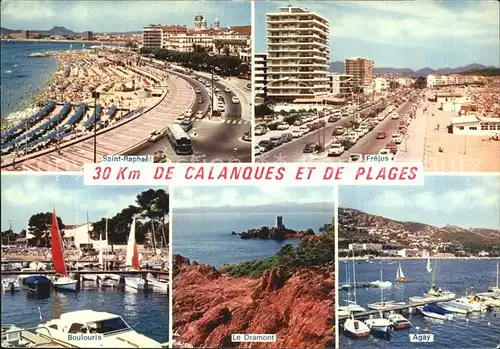 Saint Raphael Var Les Calanques et les plages Boulouris Dramont Ile Agay Port Kat. Saint Raphael