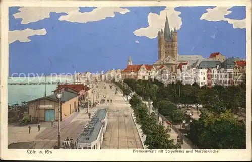 Koeln Rhein Frankenwerft Stapelhaus Martinskirche Kat. Koeln