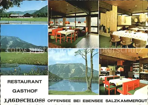 Ebensee Oberoesterreich Restaurant Gasthaus Jagdschloss Offensee Kat. Ebensee Salzkammergut