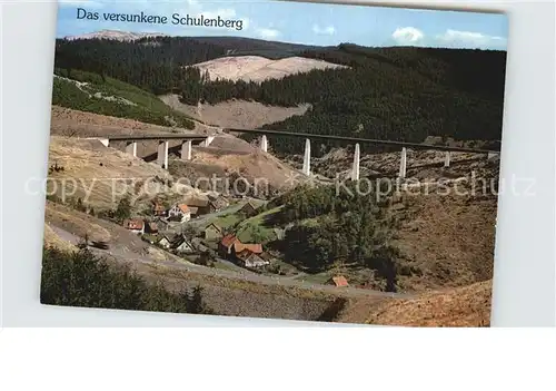Schulenberg Oberharz Das versunkene Dorf Viadukt Kat. Schulenberg im Oberharz