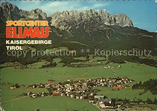 Ellmau Tirol Sommer und Wintererholungsort Bergdorf mit Kaisergebirge Fliegeraufnahme Kat. Ellmau